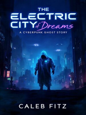 cover image of The Electric City of Dreams